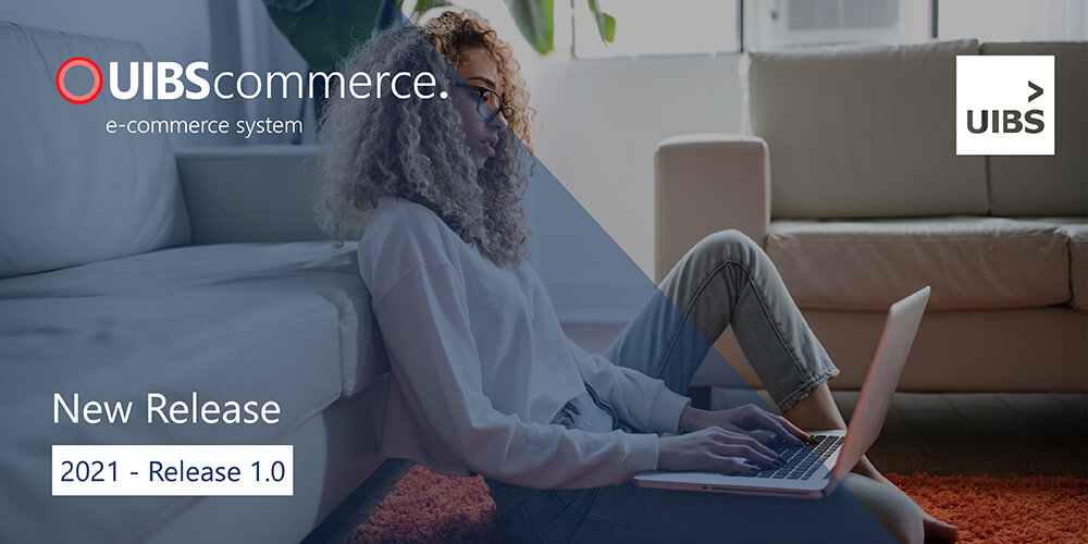 UIBScommerce v2021 Release 1